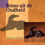 Akkermans / Raven - BRONS UIT DE OUDHEID
