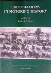 Brown, Bryan J.H. (editor) - Explorations in Motoring History
