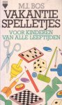 Bos, M.I. - Vakantiespelletjes voor kinderen van alle leeftijden