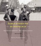 Art de Vos ; Spaarnestad Photo - Samen kennen wij de mosselman