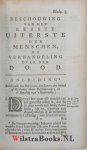 Green, Thomas - De Vier Uitersten der Menschen, of Verstandige en Gemoedelyke Beschouwingen van den Dood, het Oordeel, de Hemel en de Helle. Uit het Engelsch vertaeld, en met XXV Toepasselyke Gezangen vermeerdert, door Marten Schagen. Met Koperen Plaeten. Nie...
