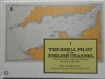 Adlard Coles K, Revised by Captain Coote John Illustraties Petter James - The Shell Pilot to the English Channel Harbours on the South Coast of England Ramsgate to the Scillies