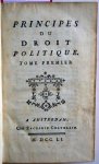 Burlamaqui, Jean-Jacques. - Principes du droit politique : pour servir de suite aux principes du droit naturel.