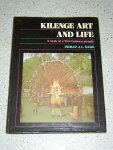 Dark, Philip J.C. - Kilenge Art and Life. A Look at a New Guinea People