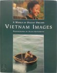 Ellen Kaplowitz - A world of decent dreams Vietnam images