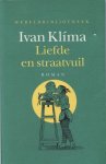 Klíma, Ivan - Liefde en straatvuil