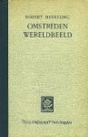 Henseling, Robert. - Omstreden wereldbeeld. Henseling, Robert. - Omstreden wereldbeeld.