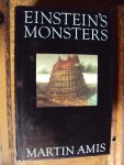 Amis, Martin - Einstein's Monsters