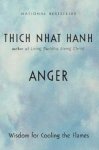 Thich Nhat Hanh] - Anger: Wisdom for Cooling the Flames