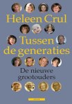 [{:name=>'Heleen Crul', :role=>'A01'}] - Tussen De Generaties