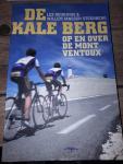 Reurings, Lex, Janssen Steenberg, Willem - De kale berg / op en over de Mont Ventoux