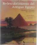 Peter A. Clayton - Redescubrimiento del Antiguo Egipto: artistas y viajeros del siglo XIX