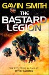 Gavin G. Smith - The Bastard Legion Book 1