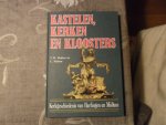 Dekker en T.W. / Nielsen C. - Kastelen, kerken en kloosters
