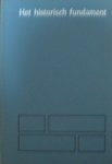 Munneke, J.F. - Het historisch fundament der kerk