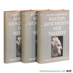Friedell, Egon. - Kulturgeschichte der Neuzeit: Die Krisis der europäischen Seele von der schwarzen Pest bis zum ersten Weltkrieg. [ 3 volumes ].
