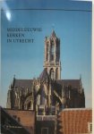 Ada van Deijk 246562 - Middeleeuwse kerken in Utrecht