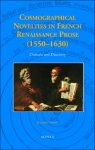 Raphaële Garrod - Cosmographical Novelties in French Renaissance Prose (1550?1630) Dialectic and Discovery