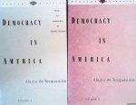Tocqueville, Alexis De - Democracy in America (2 volumes)