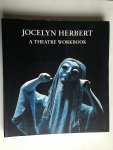 Herbert, Jocelyn - A Theatre Workbook