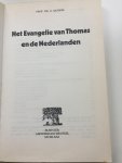 Quispel, G. (prof.dr.) - Het Evangelie van Thomas en de Nederlanden