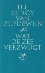 Zuydewijn, Herbert Jan Roy van - Wat de zee verzwijgt
