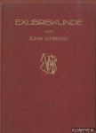 Schwencke, Johan - Exlibriskunde. Een nieuwe kunstwetenschap met een beschrijvende bibliotgrafie van het exlibris in Nederland en Belgie 1837 - 1946