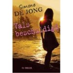 Jong, Simone de - Vals beschuldigd (jeugdthriller)