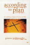 Graeme Goldsworthy - According to Plan The Unfolding Revelation Of God In The Bible