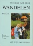 Paridon, Hans van - Het hele jaar door wandelen. Deel II 30 nieuwe wandelingen in Twente