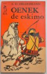 Hildebrand A D, illustraties Hummel John - Oenek de eskimo