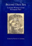 Labalme, Patricia A. - Beyond their Sex