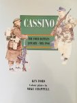 Ford, Ken.   Chappell, Mike. (Illustr.) - Cassino. The four battles January - May 1944.