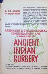 G. D. Singhal & Jyotir Mitra - Ancient Indian Surgery   /  Paediatric & Gynaecological Considerations and Aphorisms in Ancient Indian Surgery
