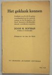 Hofman, Ds. M. - Het geklank kennen. Predikatie over Ps. 89: 16, gedaan ter gelegenheid van de ingebruikneming van het kerkgebouw van de Geref. Gemeente te Krabbendijke alsmede verschillende toespraken. Uitgegeven ten bate der Kerk.