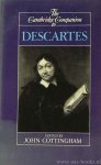 DESCARTES, R., COTTINGHAM, J. (ED.) - The Cambridge companion to Descartes.