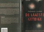 Laird, Thomas - De laatste getuige