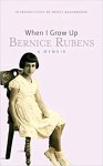 Bernice Rubens - When I Grow Up