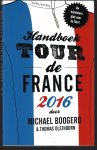 Boogerd, Michael en Olsthoorn, Thomas - Handboek Tour de France 2016