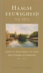 Linden, Geert over de - Haagse eeuwigheid na 1813. Feiten en kopstukken uit onze bestuurlijke geschiedenis
