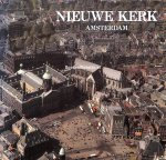 Bosch-Kruimel, F.H.M. - Nieuwe kerk aan de Dam te Amsterdam