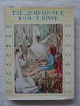 Barker, Cicely Mary. - The Lord of the Rushie River. Barker, Cicely Mary. - The Lord of the Rushie River.