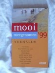 Divers - Mooi meegenomen verhalen '99
