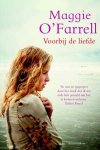 O`Farrell, Maggie - Voorbij de liefde
