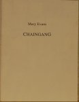EVANS, Mary. - Chaingang EVANS, Mary. - Chaingang