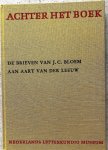 Bloem, J.C. - De brieven van J.C. Bloem aan Aart van der Leeuw. Uitgegeven, ingeleid en van aantekeningen voorzien door A. Kets-Vree.