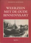 R. Martens, L. Westra - Weerzien met de oude binnenvaart