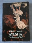 Haggard, H. Rider - Ayesha / The Return of "She"