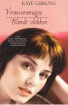 Gibbons, Kaye - Vrouwenmagie / Blinde vlekken  -  Dubbelroman