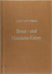 Curt von Wissel - braut-und mandarin-enten